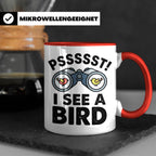 Vogelbeobachtung Tasse mit Spruch Pssst I See A Bird Kaffeet – Rot [farbe:rot]
