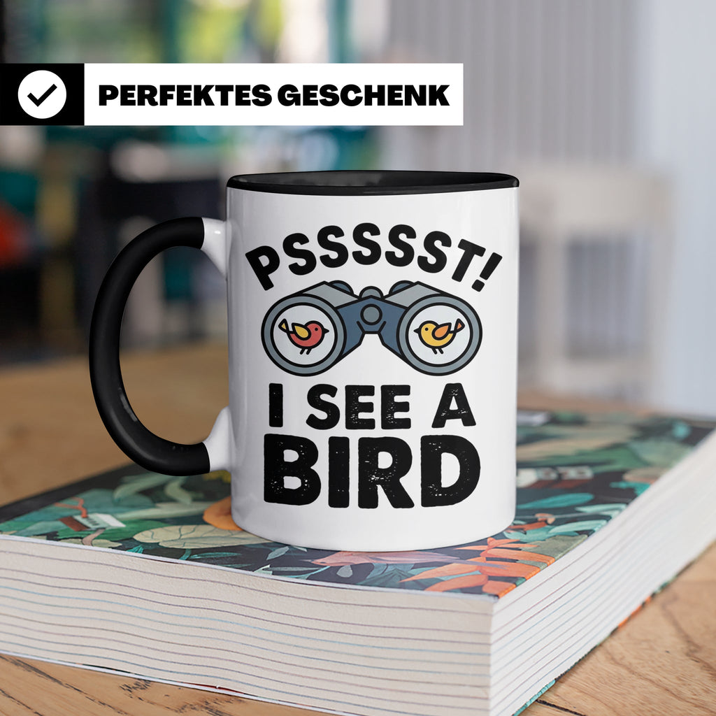 Vogelbeobachtung Tasse mit Spruch Pssst I See A Bird Kaffeet – Schwarz [farbe:schwarz]