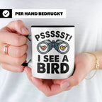 Vogelbeobachtung Tasse mit Spruch Pssst I See A Bird Kaffeet – Schwarz [farbe:schwarz]