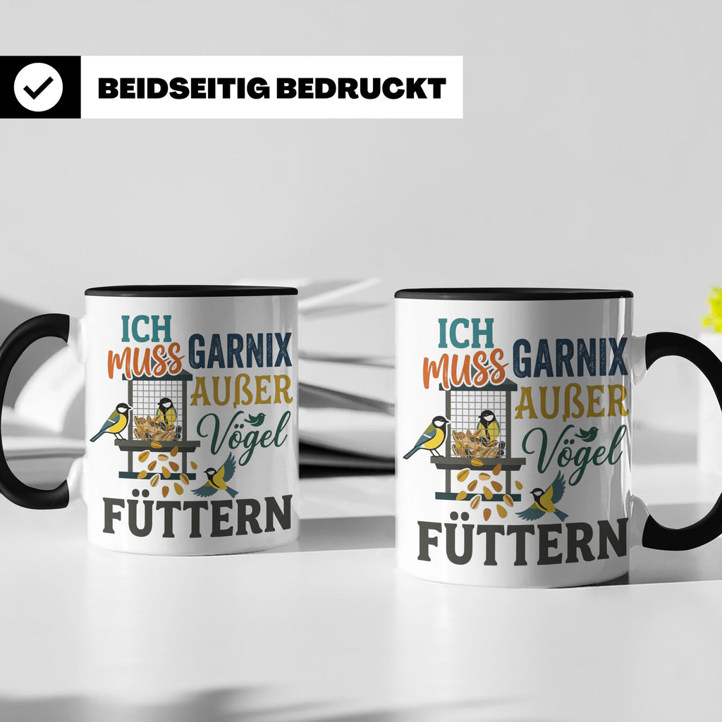 Vögel Füttern Tasse mit Spruch | Geschenk für Vogelfreunde,  – Schwarz [farbe:schwarz]