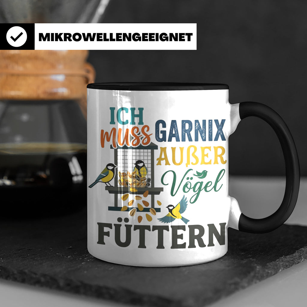 Vögel Füttern Tasse mit Spruch | Geschenk für Vogelfreunde,  – Schwarz [farbe:schwarz]