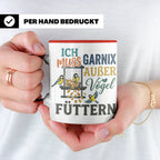 Vögel Füttern Tasse mit Spruch | Geschenk für Vogelfreunde,  – Rot [farbe:rot]