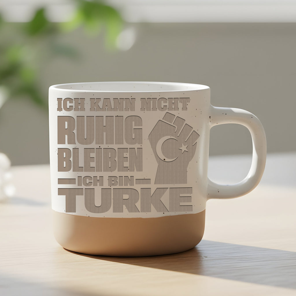 Türke Tasse Ich Kann Nicht Ruhig Bleiben - Lustiges Geschenk für Männe – Bild 6