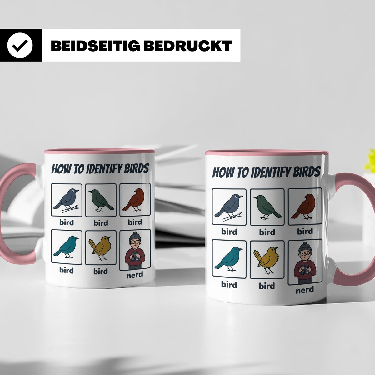 Vogelbeobachter Tasse "How to Identify Birds" Lustiges Nerd  – Rosa [farbe:rosa]