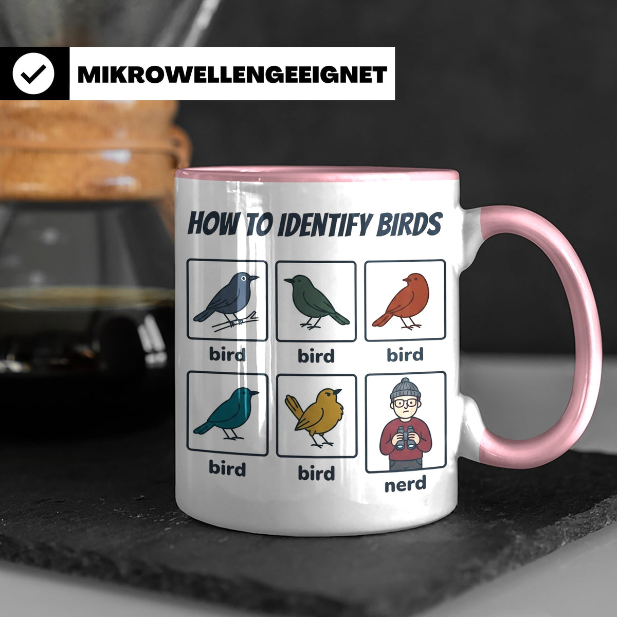 Vogelbeobachter Tasse "How to Identify Birds" Lustiges Nerd  – Rosa [farbe:rosa]