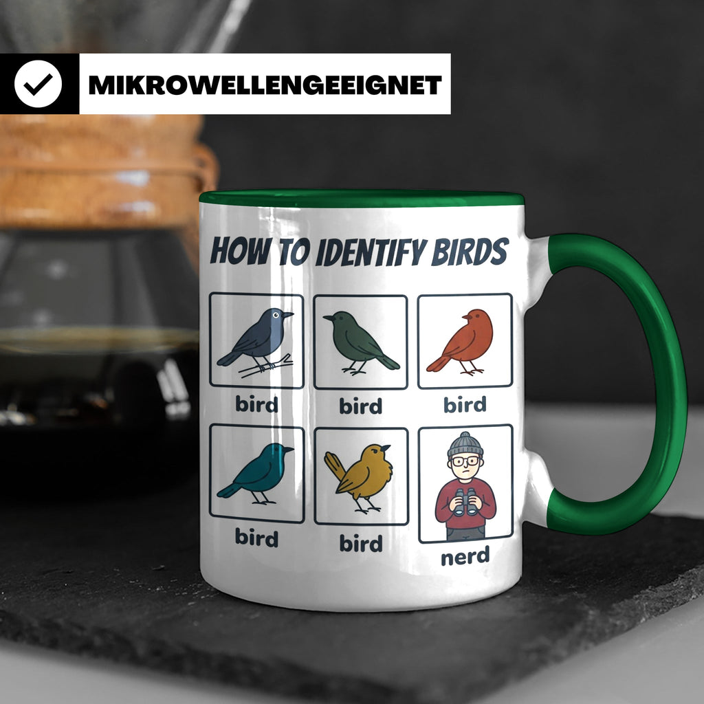Vogelbeobachter Tasse "How to Identify Birds" Lustiges Nerd  – Grün [farbe:grün]