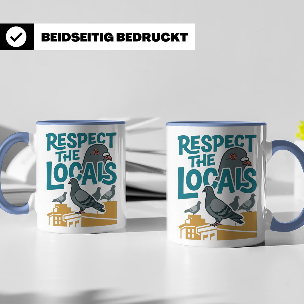 Tauben Tasse 'Respect the Locals' | Lustiger Stadttauben Spr – Blau [farbe:blau]