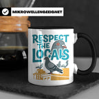 Tauben Tasse 'Respect the Locals' | Lustiger Stadttauben Spr – Schwarz [farbe:schwarz]