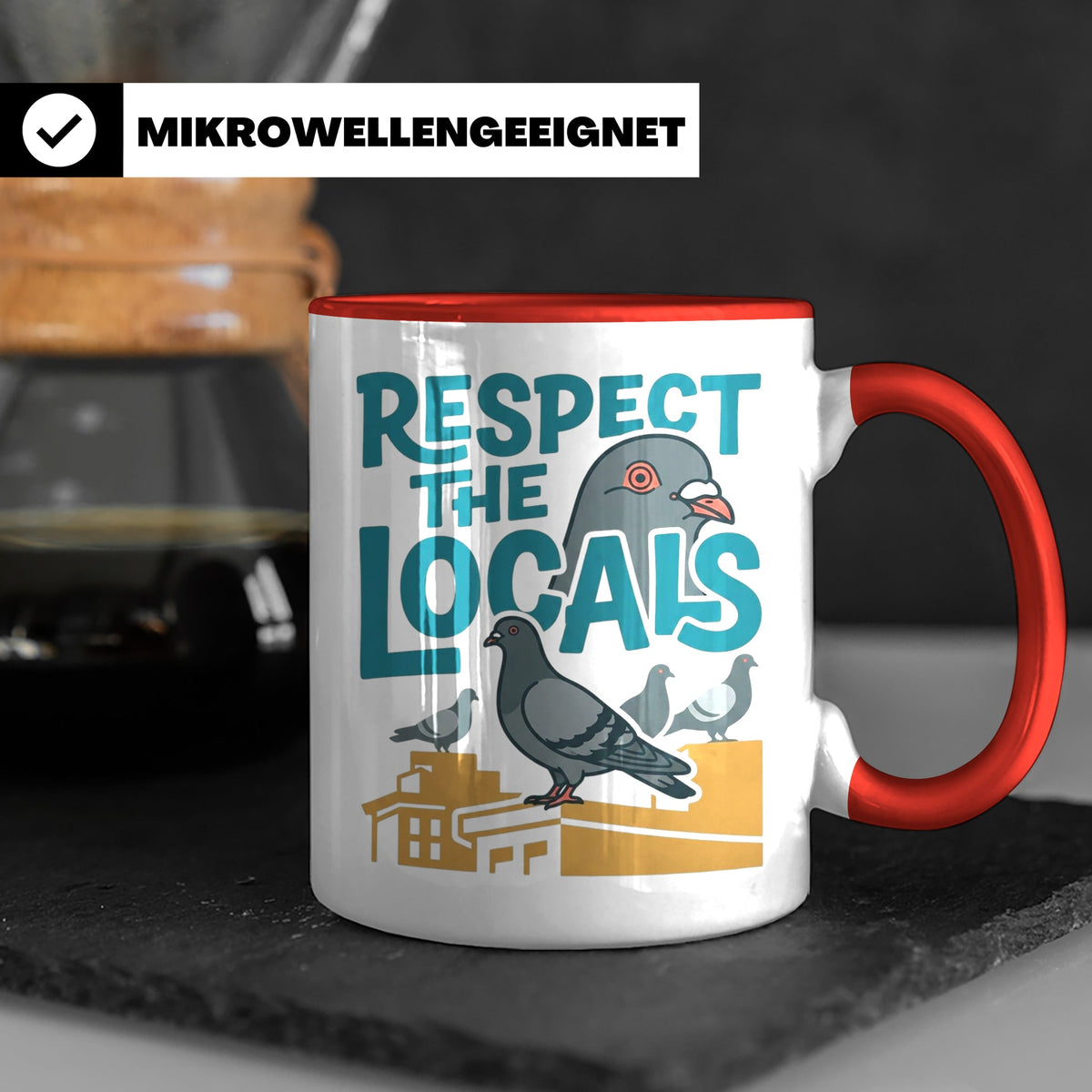 Tauben Tasse 'Respect the Locals' | Lustiger Stadttauben Spr – Rot [farbe:rot]