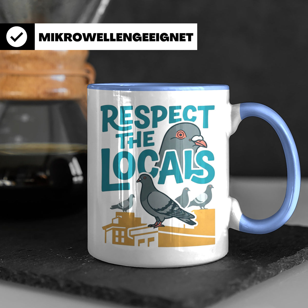 Tauben Tasse 'Respect the Locals' | Lustiger Stadttauben Spr – Blau [farbe:blau]