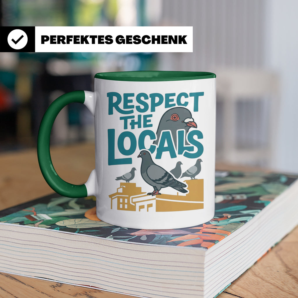 Tauben Tasse 'Respect the Locals' | Lustiger Stadttauben Spr – Grün [farbe:grün]