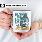 Tauben Tasse 'Respect the Locals' | Lustiger Stadttauben Spr – Schwarz [farbe:schwarz]