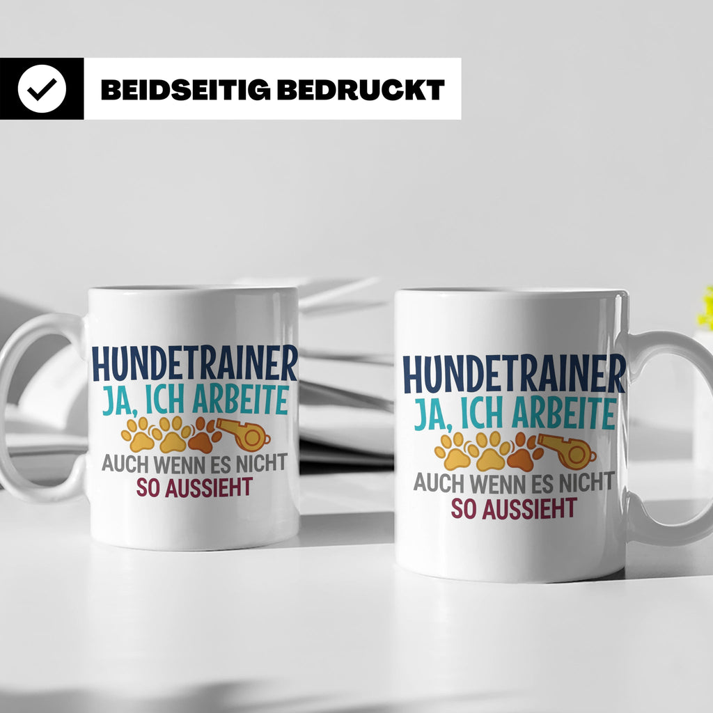 Hundetrainer Tasse mit Spruch | Ja ich arbeite | Lustiges Ge – Weiß [farbe:weiß]