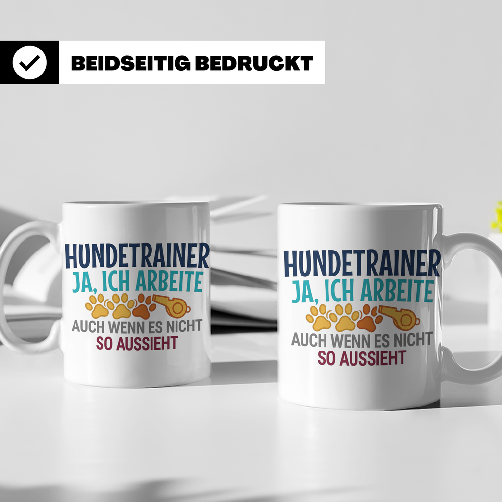 Hundetrainer Tasse mit Spruch | Ja ich arbeite | Lustiges Ge – Weiß [farbe:weiß]