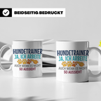 Hundetrainer Tasse mit Spruch | Ja ich arbeite | Lustiges Ge – Weiß [farbe:weiß]