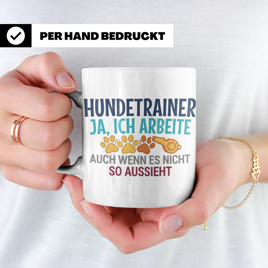 Hundetrainer Tasse mit Spruch | Ja ich arbeite | Lustiges Ge – Weiß [farbe:weiß]