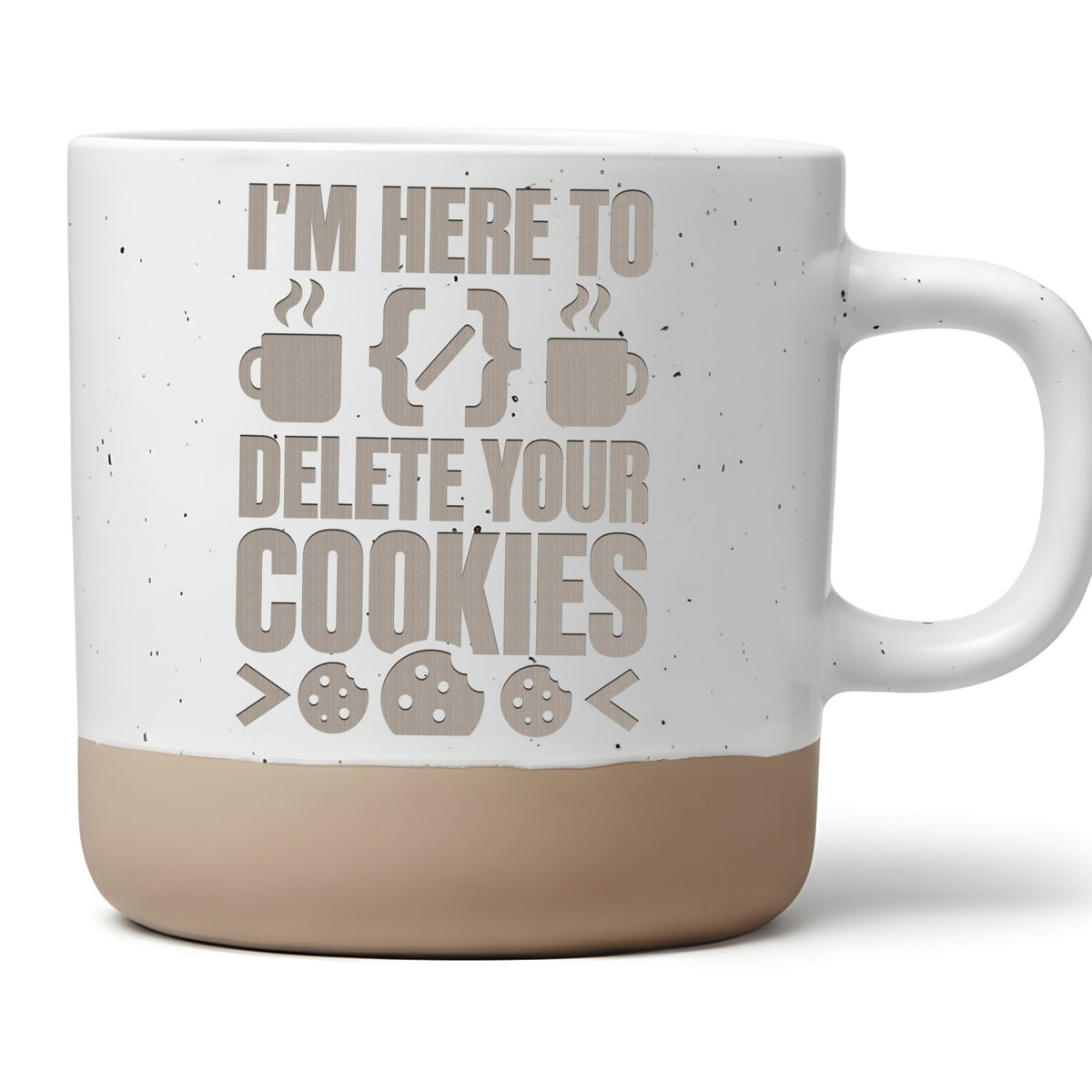 Programmierer Tasse I'm here to delete your Cookies - Lustiges Geschen – Bild 1