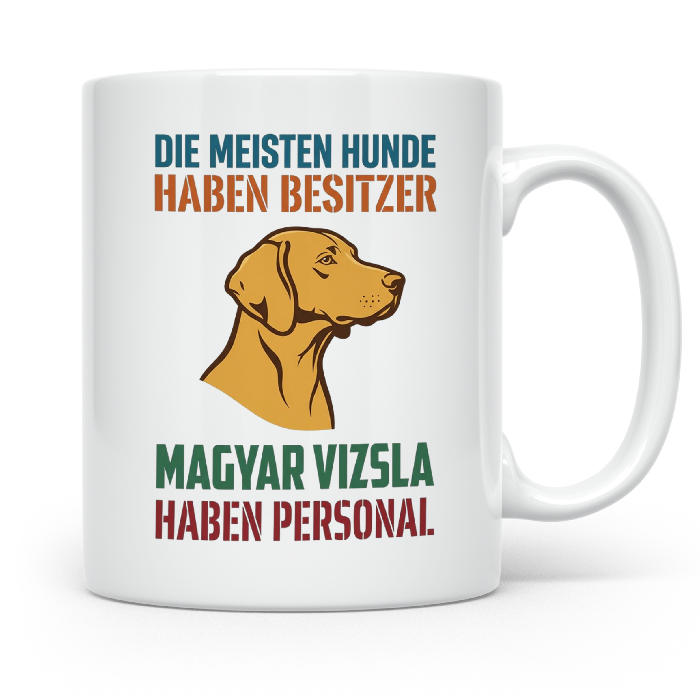 Magyar Vizsla Tasse mit Spruch Personal, Geschenk für Hundeb – Weiß [farbe:weiß]