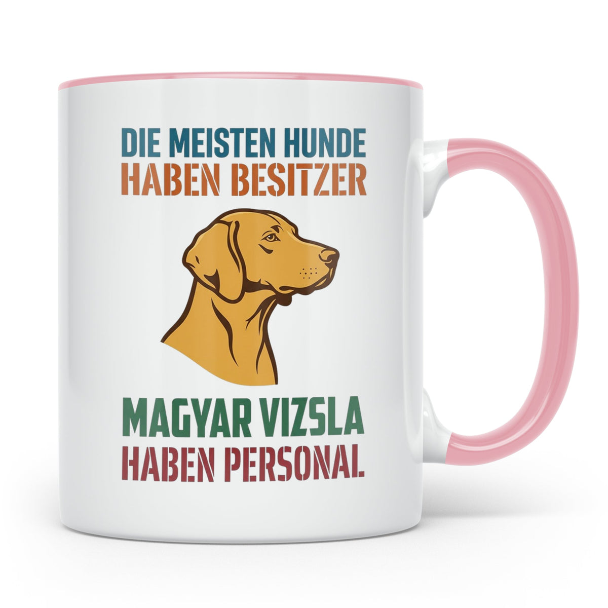 Magyar Vizsla Tasse mit Spruch Personal, Geschenk für Hundeb – Rosa [farbe:rosa]