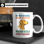 Magyar Vizsla Tasse mit Spruch Personal, Geschenk für Hundeb – Weiß [farbe:weiß]