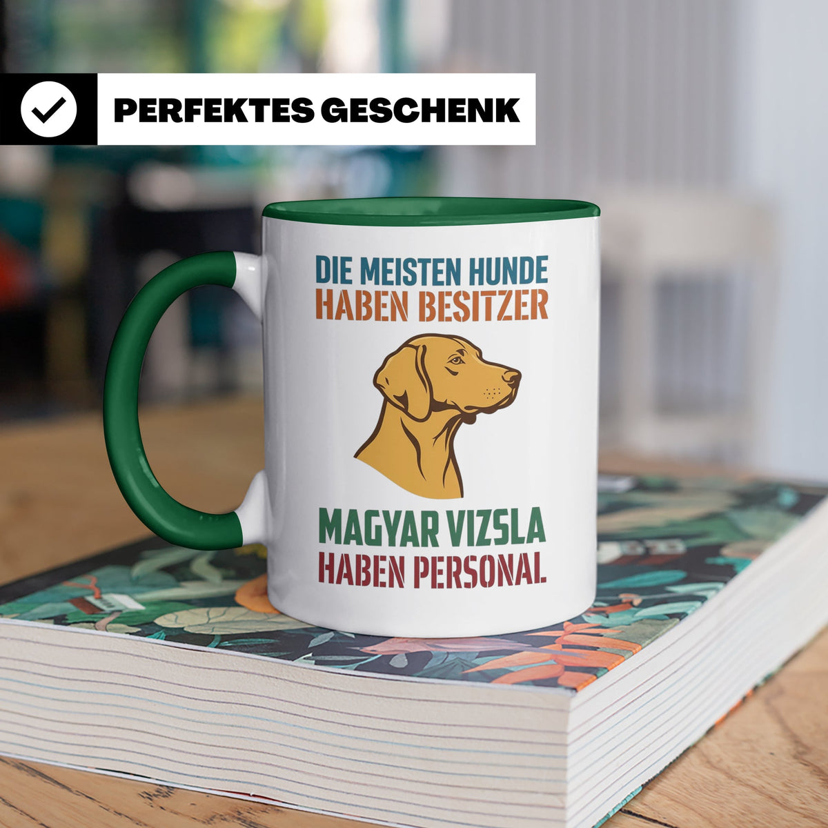 Magyar Vizsla Tasse mit Spruch Personal, Geschenk für Hundeb – Grün [farbe:grün]