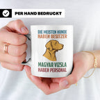 Magyar Vizsla Tasse mit Spruch Personal, Geschenk für Hundeb – Weiß [farbe:weiß]