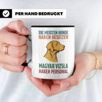 Magyar Vizsla Tasse mit Spruch Personal, Geschenk für Hundeb – Schwarz [farbe:schwarz]