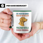 Magyar Vizsla Tasse mit Spruch Personal, Geschenk für Hundeb – Grün [farbe:grün]