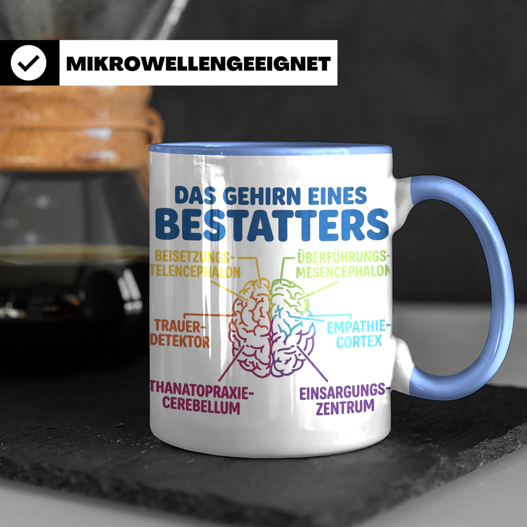 Bestatter Tasse Gehirn lustig | Kaffeetasse für Bestattungsf – Blau [farbe:blau]
