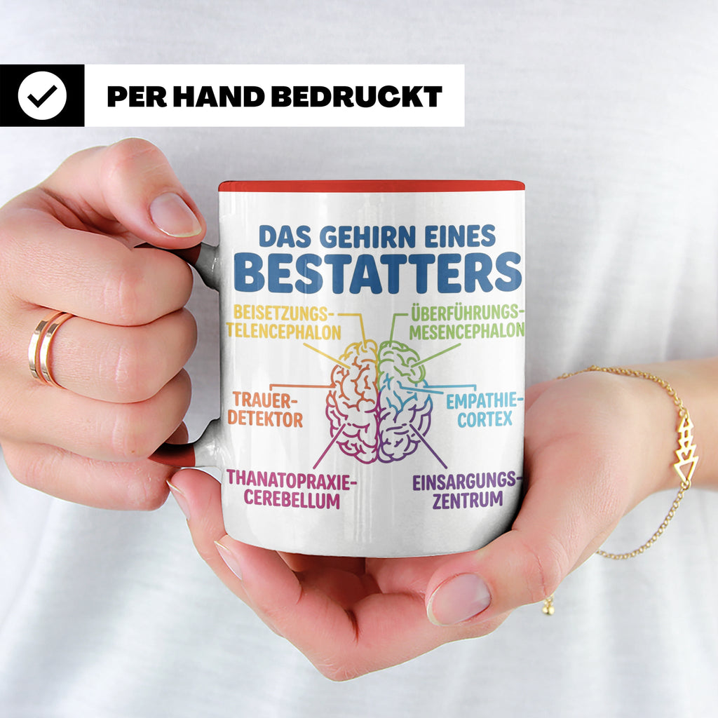Bestatter Tasse Gehirn lustig | Kaffeetasse für Bestattungsf – Rot [farbe:rot]