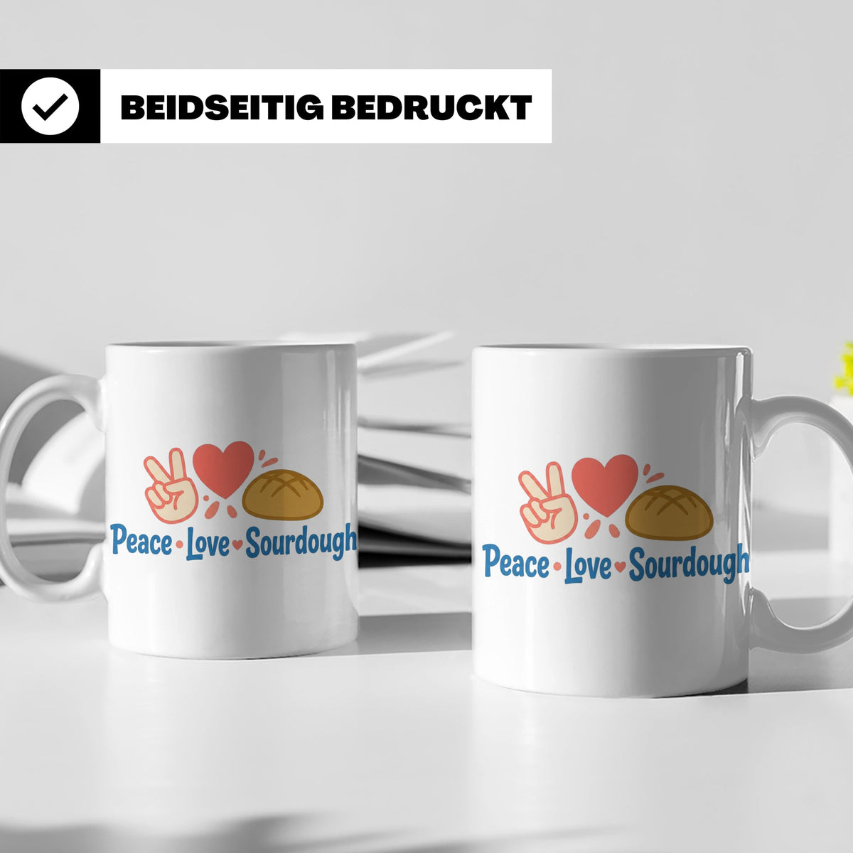 Sauerteig Tasse Peace Love Sourdough | Geschenk für Bäcker,  – Weiß [farbe:weiß]
