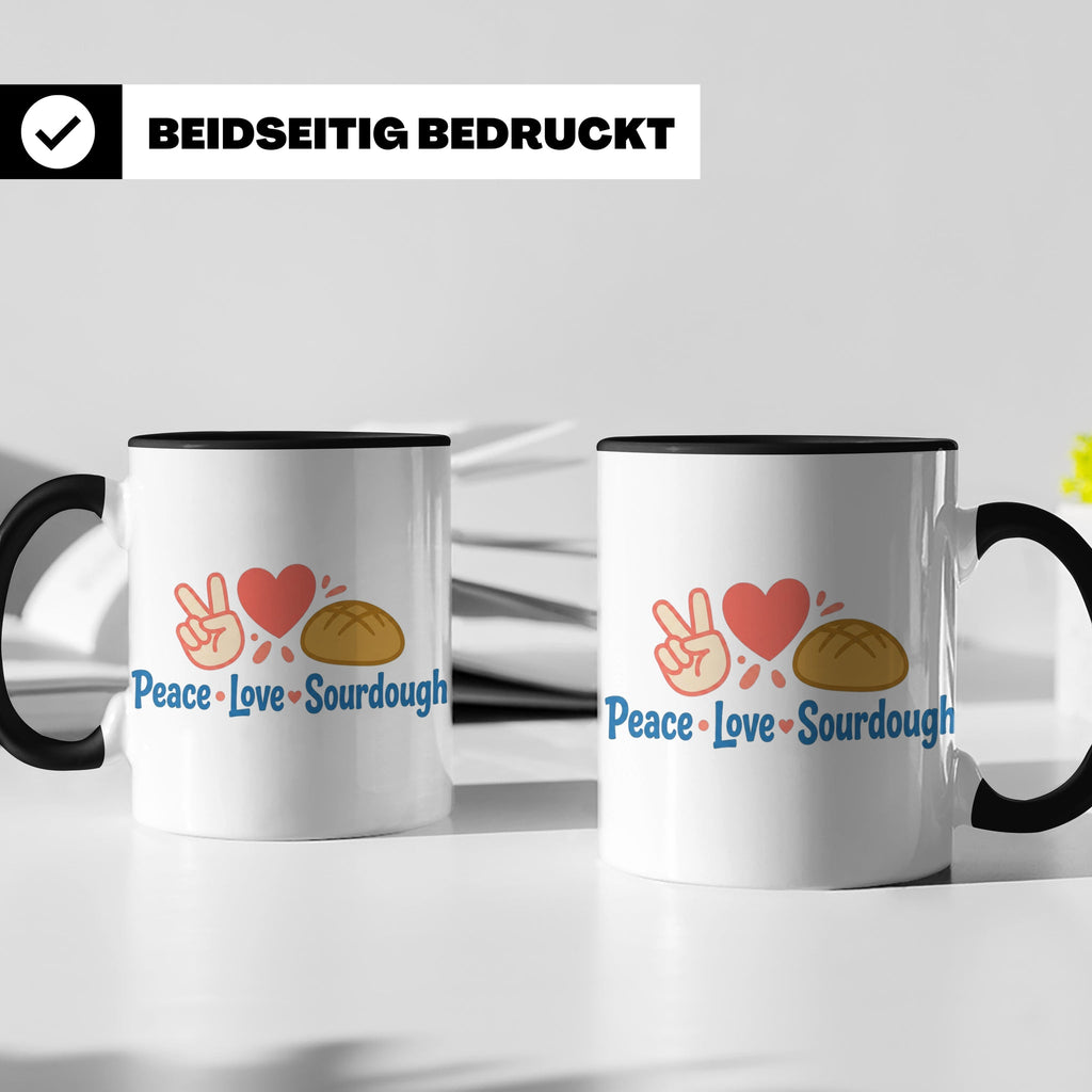 Sauerteig Tasse Peace Love Sourdough | Geschenk für Bäcker,  – Schwarz [farbe:schwarz]