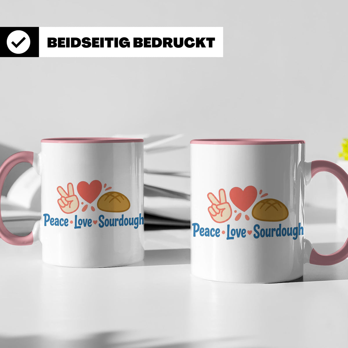 Sauerteig Tasse Peace Love Sourdough | Geschenk für Bäcker,  – Rosa [farbe:rosa]
