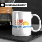 Sauerteig Tasse Peace Love Sourdough | Geschenk für Bäcker,  – Weiß [farbe:weiß]