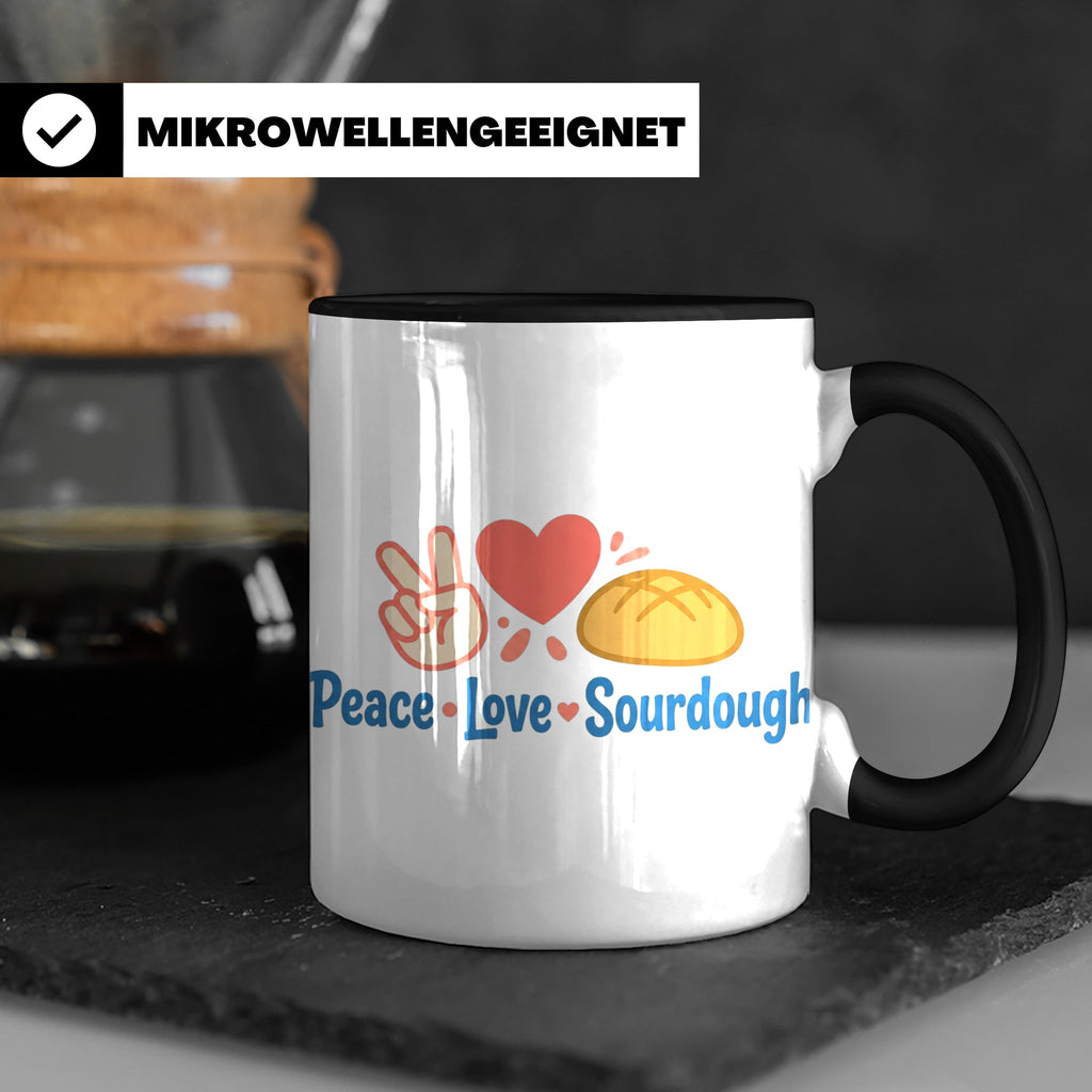 Sauerteig Tasse Peace Love Sourdough | Geschenk für Bäcker,  – Schwarz [farbe:schwarz]