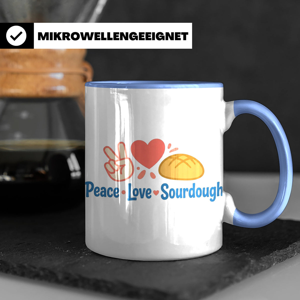 Sauerteig Tasse Peace Love Sourdough | Geschenk für Bäcker,  – Blau [farbe:blau]