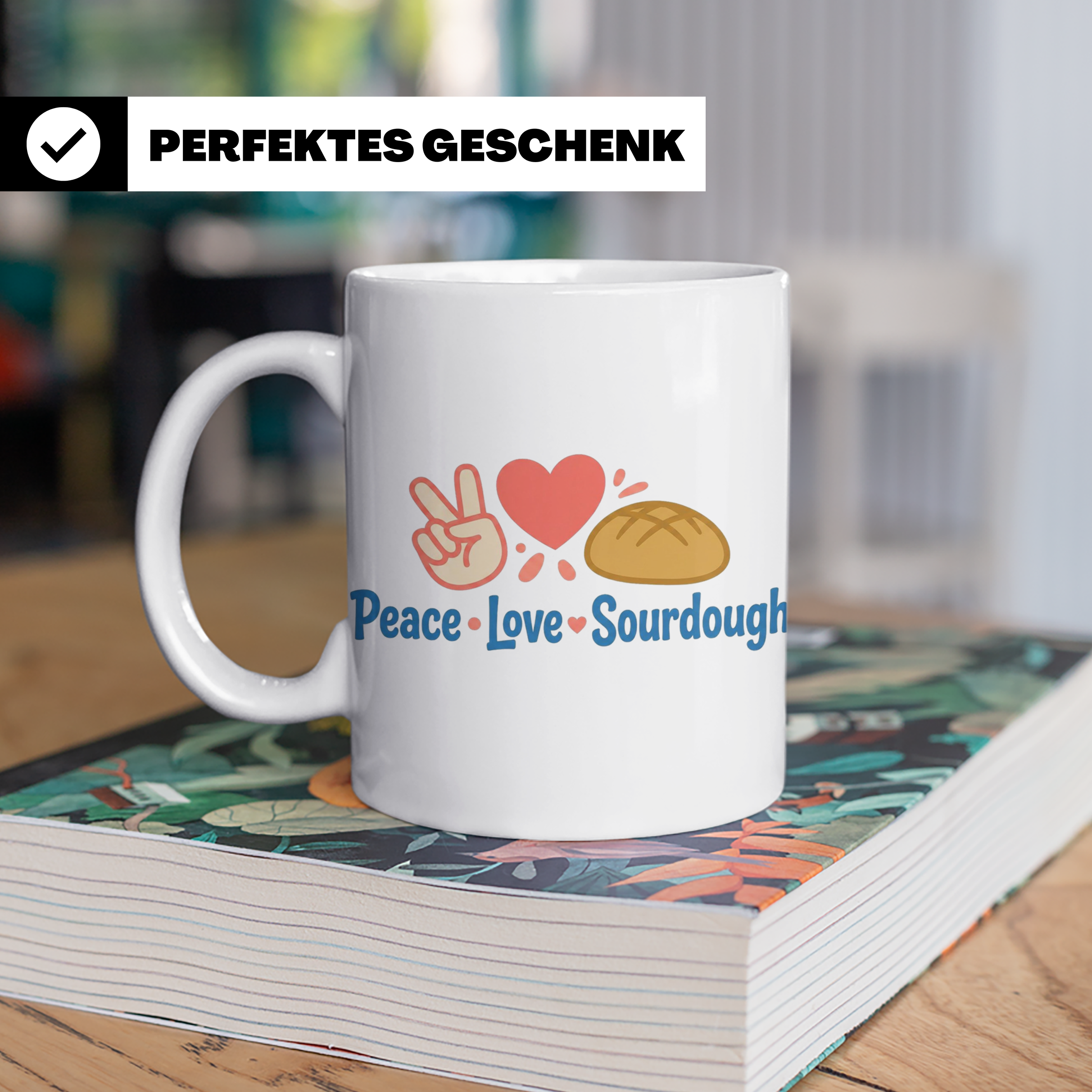 Sauerteig Tasse Peace Love Sourdough | Geschenk für Bäcker,  – Weiß [farbe:weiß]
