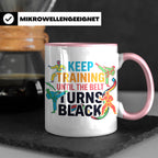 Karate Tasse Schwarzer Gürtel Spruch Keep Training Until The – Rosa [farbe:rosa]