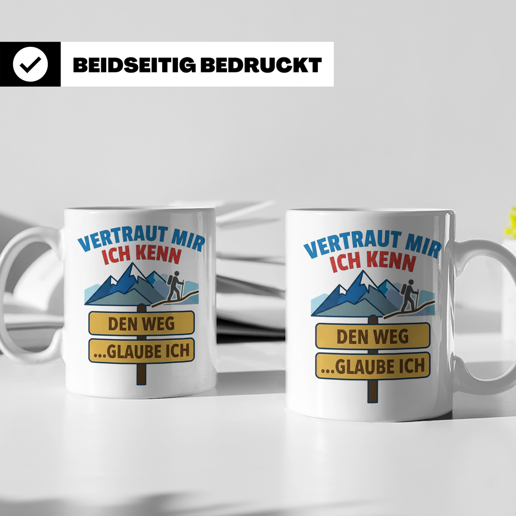 Wandern Tasse mit Spruch Vertraut mir ich kenn den Weg. Lust – Weiß [farbe:weiß]