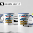 Wandern Tasse mit Spruch Vertraut mir ich kenn den Weg. Lust – Blau [farbe:blau]