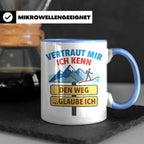 Wandern Tasse mit Spruch Vertraut mir ich kenn den Weg. Lust – Blau [farbe:blau]