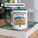 Wandern Tasse mit Spruch Vertraut mir ich kenn den Weg. Lust – Grün [farbe:grün]