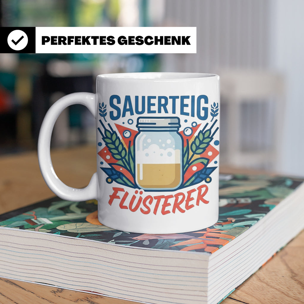 Sauerteig Flüsterer Tasse für Hobbybäcker, lustiges Bäcker G – Weiß [farbe:weiß]