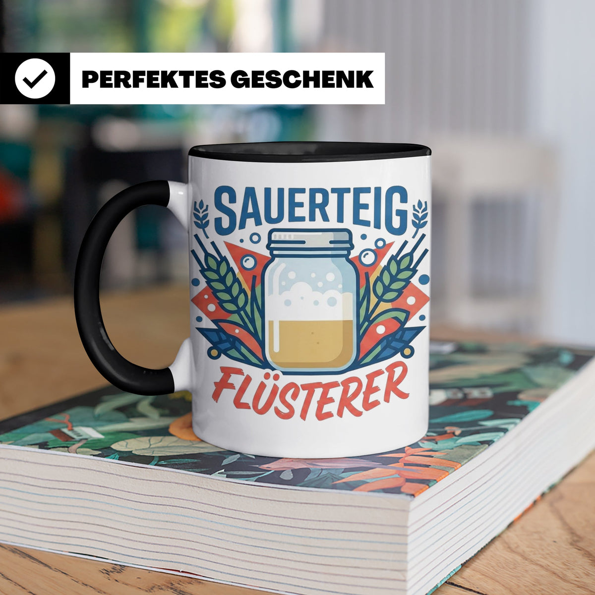 Sauerteig Flüsterer Tasse für Hobbybäcker, lustiges Bäcker G – Schwarz [farbe:schwarz]