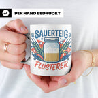 Sauerteig Flüsterer Tasse für Hobbybäcker, lustiges Bäcker G – Weiß [farbe:weiß]
