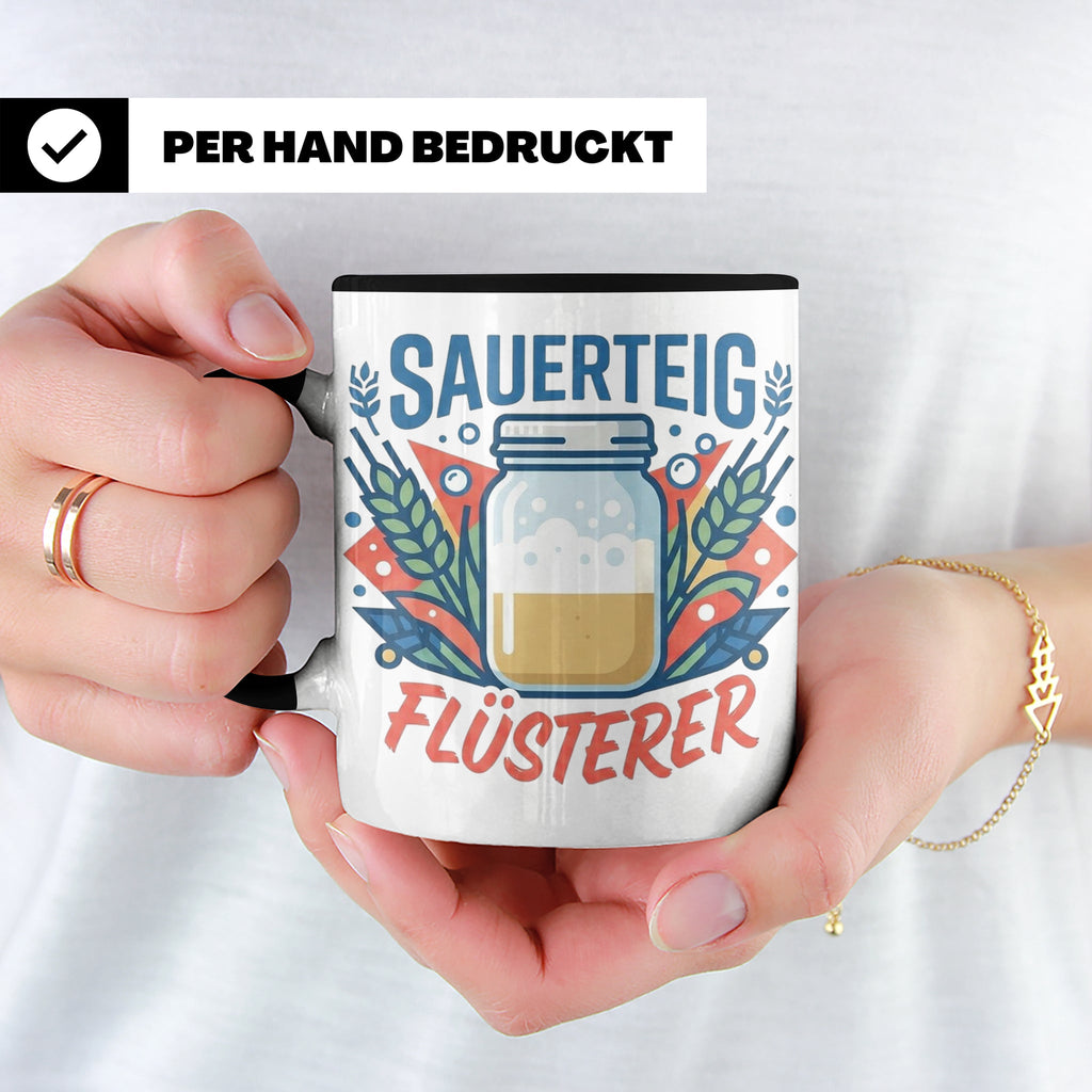 Sauerteig Flüsterer Tasse für Hobbybäcker, lustiges Bäcker G – Schwarz [farbe:schwarz]