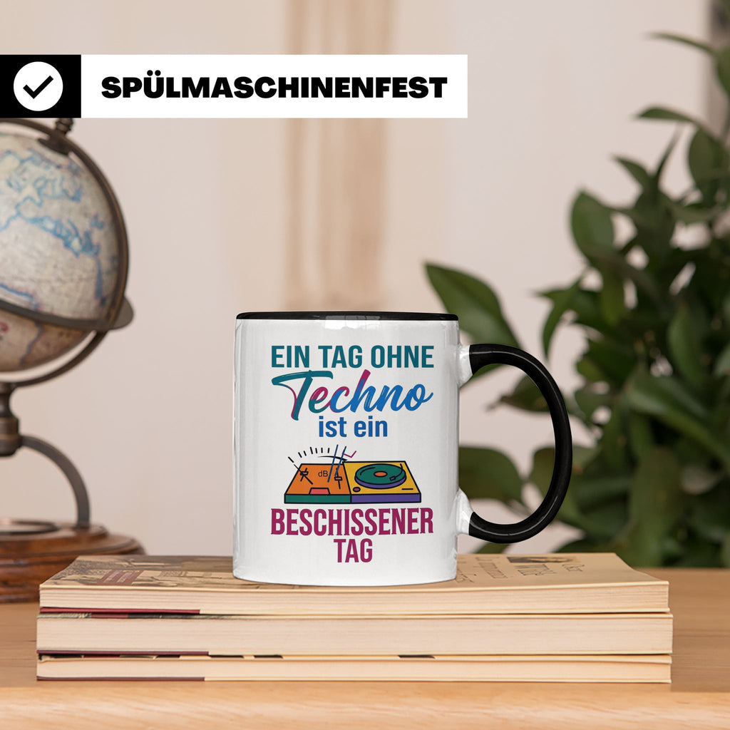 Techno Tasse lustiger Spruch Ein Tag ohne Techno... DJ Gesch – Schwarz [farbe:schwarz]
