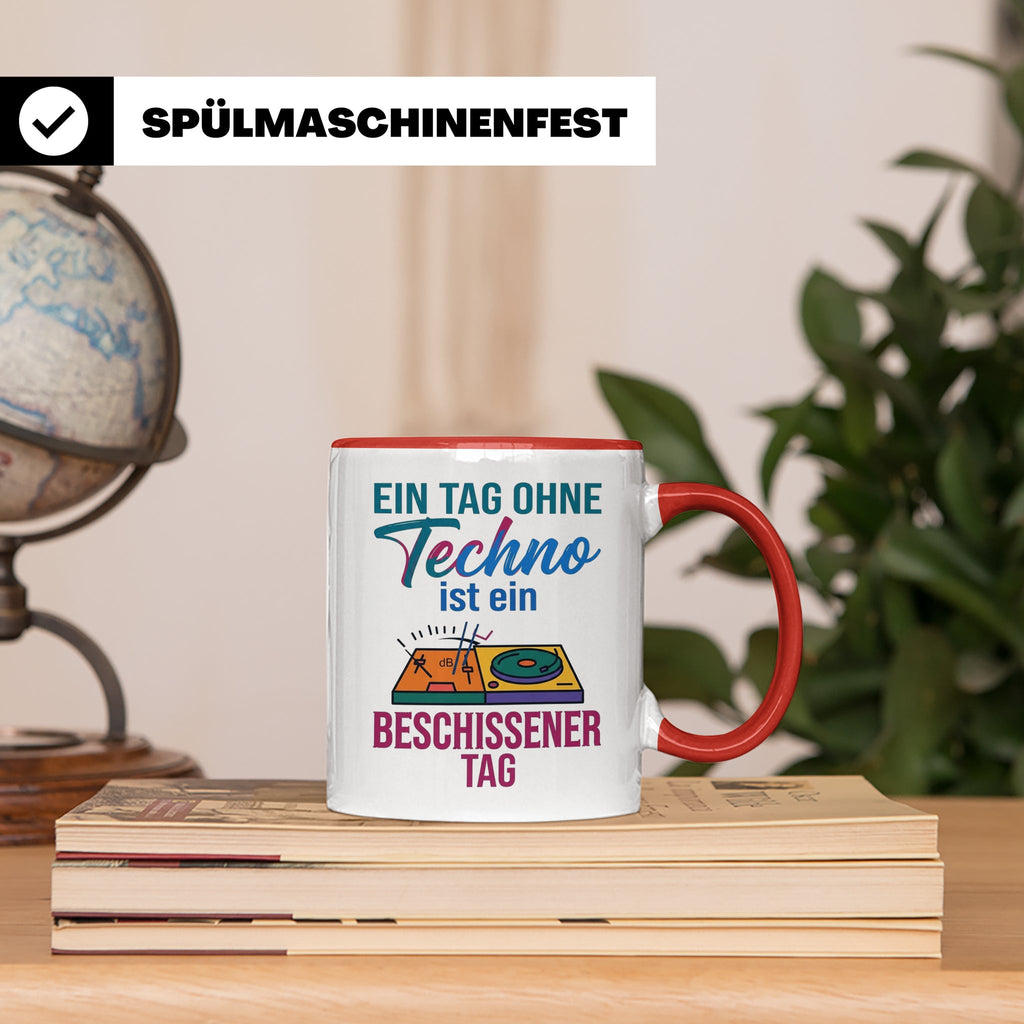 Techno Tasse lustiger Spruch Ein Tag ohne Techno... DJ Gesch – Rot [farbe:rot]