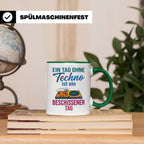 Techno Tasse lustiger Spruch Ein Tag ohne Techno... DJ Gesch – Grün [farbe:grün]