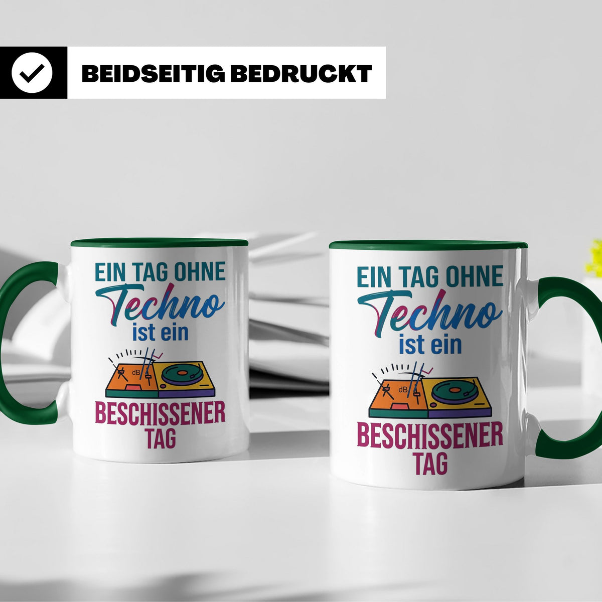 Techno Tasse lustiger Spruch Ein Tag ohne Techno... DJ Gesch – Grün [farbe:grün]